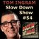 Slow Down with Tom Ingram #54 image