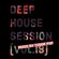 Deep House Session(Vol.18) image