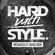 HARD with STYLE | Presented by Sound Rush | Episode 64 image