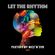 Let The Rhythm (Mixed by Nice'n'Syr) image