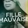Fille Mauvaise image