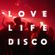 SECRET DISCO PARTY _ LOVE LIFE DISCO in the MIX image