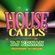 DJ ERNAN Featuring DJ STYLUS - HOUSECALLS (2018 REMASTER) image