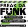 Freak Da Funk Guest Mix March 2016 - MyHouseYourHouse Radio image
