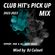 CLUB HIT's PICK UP DJ MIX 2022-2023 image