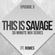 This Is Savage ( Guest Mix ) #3 image