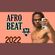 Afrobeat mix 2022 - DJ Perez image