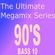 Bass 10 - The Ultimate 90's Megamix Series (Section The 90's Part 3) image