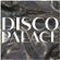 Disco Palace - Mix #1 image