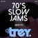 70's Slow Jams - Mixed By Dj Trey (2021) image