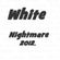 White-Nightmare 2012. image