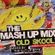 Ministry Of Sound - The Mash Up Mix - Old Skool - The Cut Up Boys (Cd1) image
