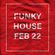 Funky House February 2022 image
