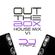 Out The Box V1 ( House Mix ) - Mixed By Dj Tripz image