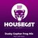 Deep House Cat Show - Dusky Gopher Frog Mix - feat. Jeff Haze image