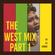 THE WEST MIX BY DJ CHIMEX PART 1 image