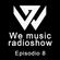 We Music Radioshow - Episodio 8 image