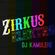 DJ Kamulere - Zirkus Elektro image