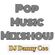 Pop Music & Top 40 Mix April 2019 DJ Danny Cee image