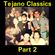 Tejano Classic Mix Part 2 image
