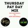 Thursday PayDay Mix GoldenDJQ & DJ Joshua Lucas image