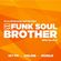 Funk Soul Brother 21st September 2022 image