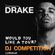 Drake Would You Like A Tour DJ Competition - Nottingham image