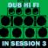 Dub Hi Fi In Session 3 image