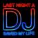 Last Night A DJ Saved My Life - DJ Mighty image