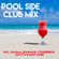 Pool Side Club Mix image
