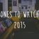 Ones To Watch 2015 image