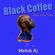 Black Coffee feat. Mehdi Aj - Back to the Future (Vol. 1) image