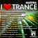 I Love Trance EP 14 mixed by Dj Mantra image
