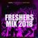 Freshers Mix 2018 image