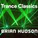 Brian Hudson | Trance Classics image