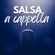 Salsa A cappella image