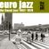 The Jazz Pit Vol 4 : Euro Jazz 1962 - 1979 image