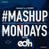TheMashup #MondayMashup mixed by DJ Ed H image