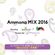 Ammona MIX 2016 Mixed by DJ モナキング & BZMR image