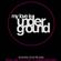 Live form "MY LOVE IS UNDERGROUND with SE62" by SE62 20.10.2012 image