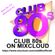 Club 80s Classics #2 03-22 image