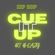 CUE IT UP! DJ MIXTAPE SHOW!|Drake, Kanye, Jay Z, Nelly, Snoop Dog, 50cent, Freeway, JaRule, The Game image