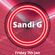 Sandi G - PMLC - Friday night tuneage!! - Speedgarage, Jackin, House and Classics image