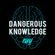Dangerous Knowledge - February 19th 2018 ft. Pylonz image