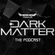 The Dark Matter Podcast 007 (Mixed By Phil Dickinson) image