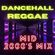 Mid 2000's Dancehall Reggae MIX image