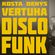 Kosta Denys • Disco Funk Vinyl Mix • VERTUHA image