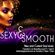 Sexy & Smooth #178 on floradio.co.uk (3-12-19) Mostly New & Current Soul Musiq image