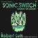 Robert Luis Sonic Switch January 13th @ Green Door Store - 5 Hour DJ Set image