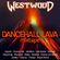 Westwood - Dancehall Lava mixtape - Bashment - Squash, Chronic Law, Jahvillani, Vybz Kartel, Popcaan image